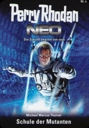 Perry Rhodan Neo   5 : Schule der Mutanten