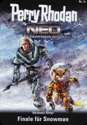 Perry Rhodan Neo  31 : Finale fr Snowman