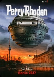 Perry Rhodan Neo  76 : Berlin 2037