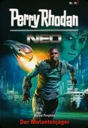 Perry Rhodan Neo  78 : Der Mutantenjger