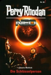 Perry Rhodan Neo  80 : Die Schlsselperson