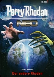 Perry Rhodan Neo 100 : Der andere Rhodan