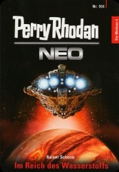 Perry Rhodan Neo 104 : Im Reich des Wasserstoffs