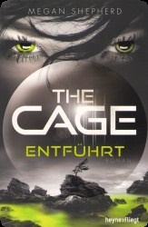 The Cage 1 : Entfhrt